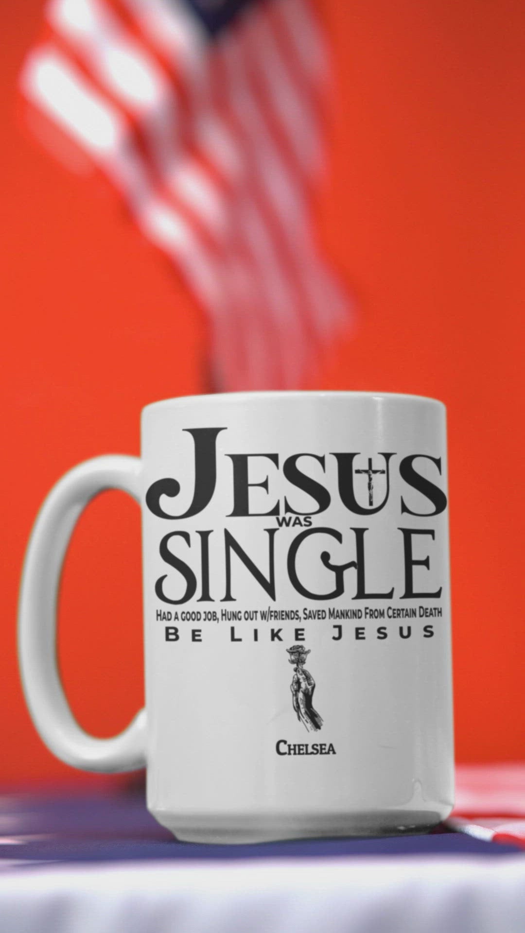 Personalized Christian Themed Mug - Jesus was Single