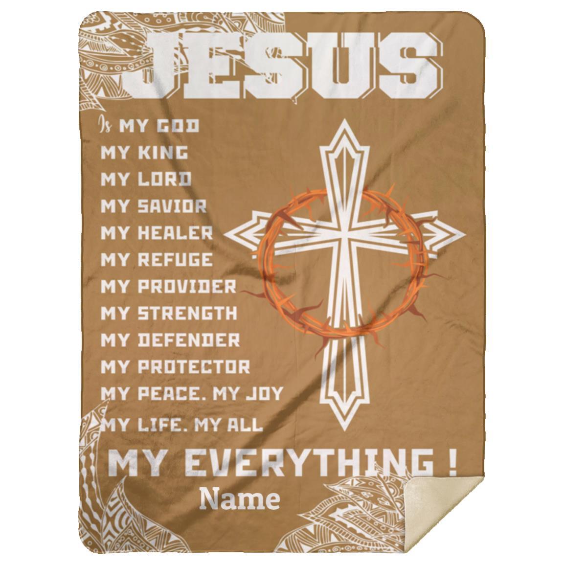 Blankets - Testimony Personalizable XL Mink Sherpa Blankets - Jesus, My Everything - 60" X 80"