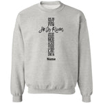 Load image into Gallery viewer, He is Risen Personalizable Sweatshirt
