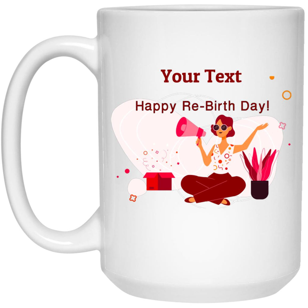 Drinkware, Mugs - Happy Re-Birth Day_Megaphone_ Personalized Mugs - 15oz