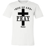 Load image into Gallery viewer, T-Shirts - Personalized Christian Themed T-shirts - Rise Up And Pray
