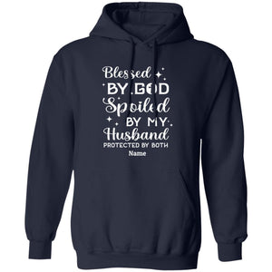 Blessed by God, Spoiled by my Husband Personalized Hoodie