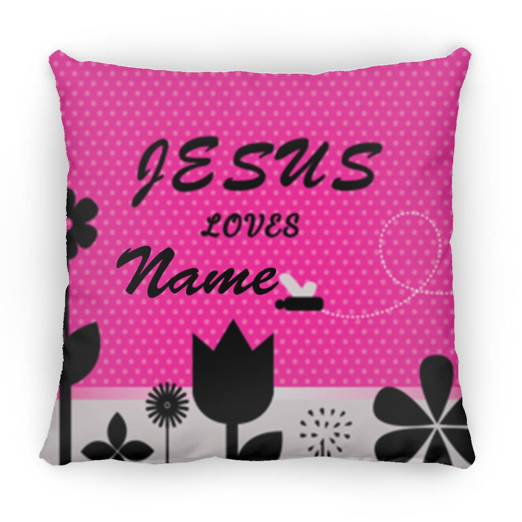 Pillows - Scriptural Personalizable Pillow - Jesus Loves Me -18x18 - 2 Designs