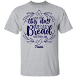 Load image into Gallery viewer, T-Shirts - Personalized Christian Themed Youth T-shirts - Give Us This Day Our Daily Bread
