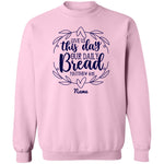 Load image into Gallery viewer, Daily Bread Personalizable Sweatshirt
