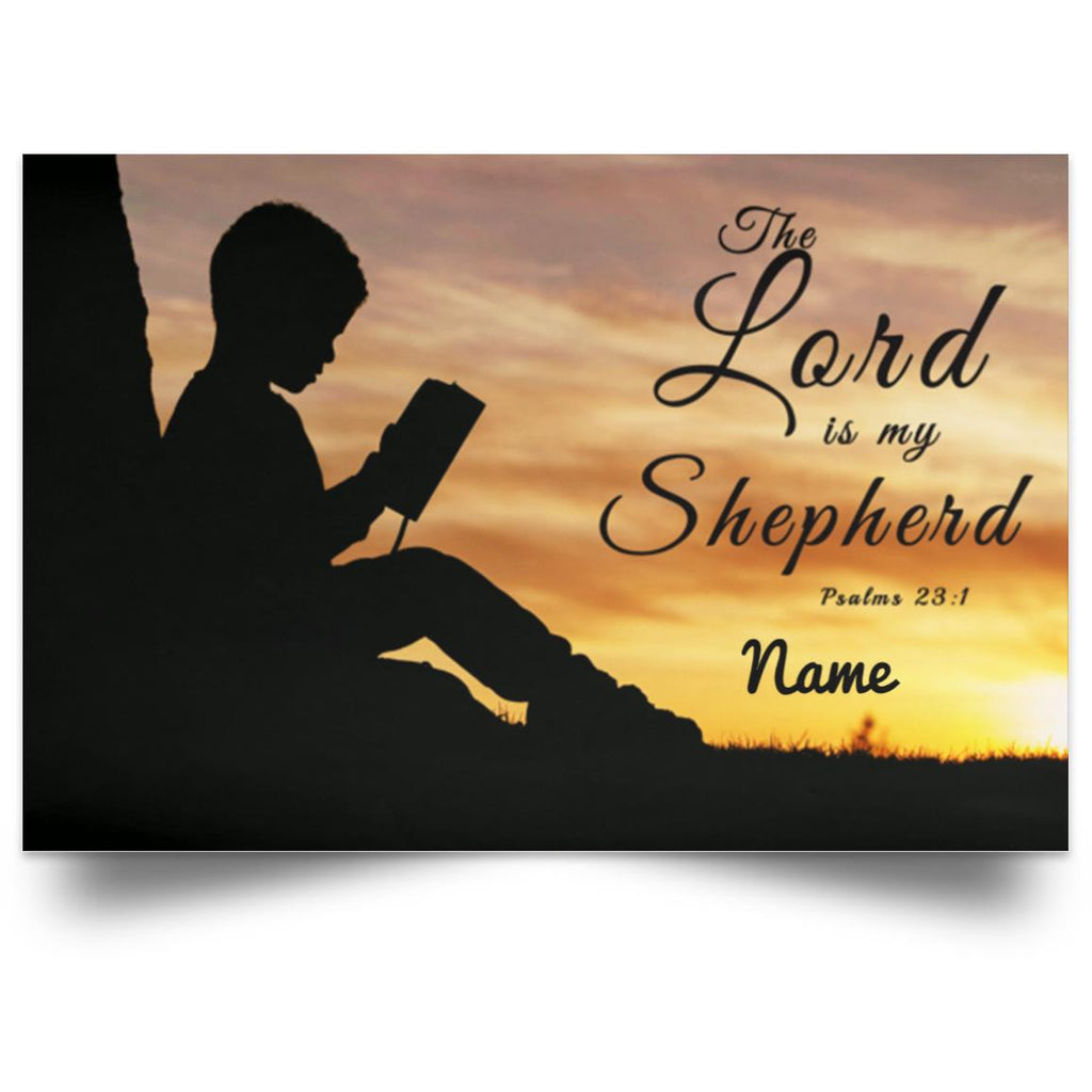 Wall Art - Scriptural Personalizable Poster - Psalms 23:1
