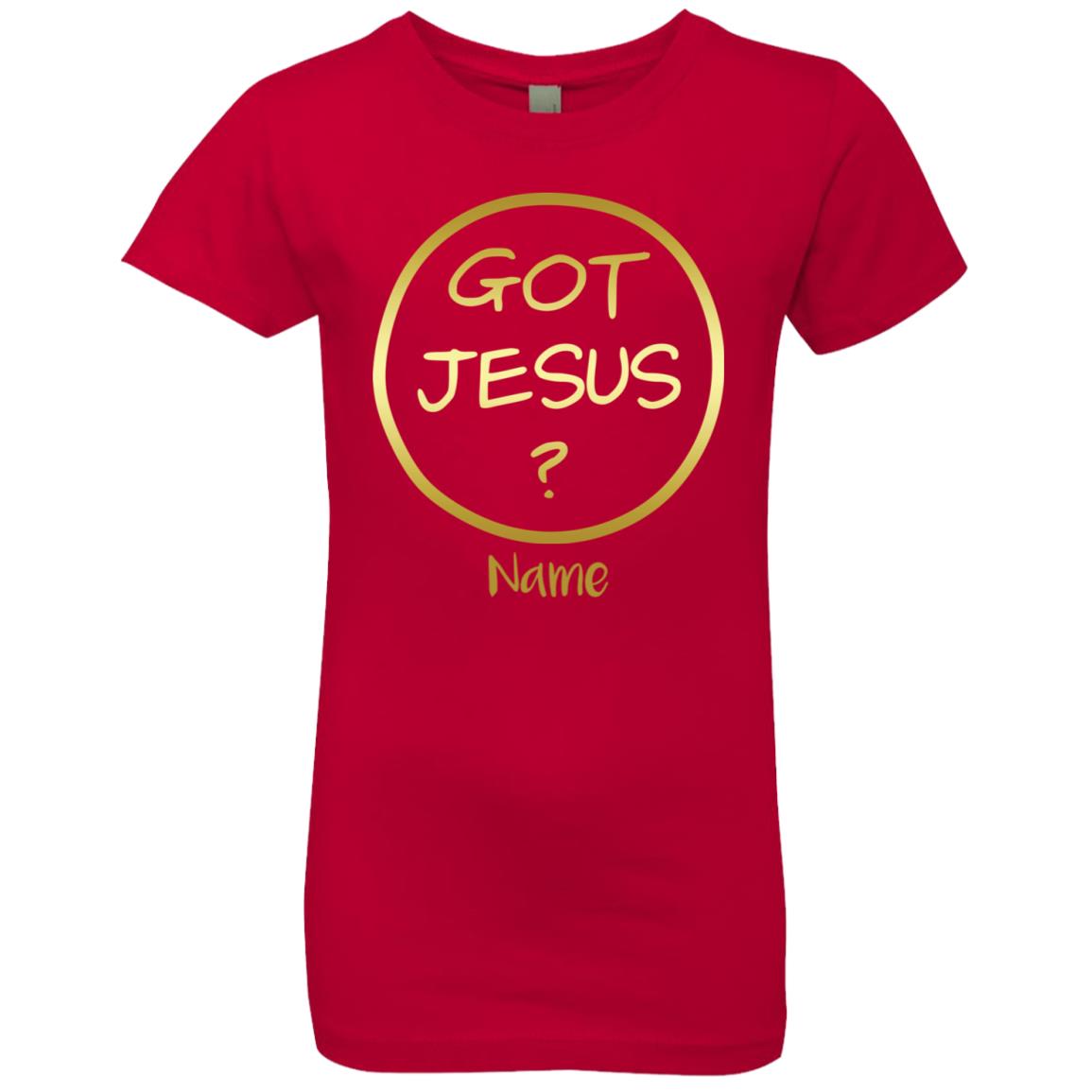 T-Shirts - Personalized Christian Themed Youth T-shirts - Got Jesus - Girls