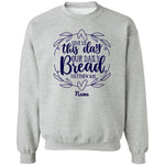 Load image into Gallery viewer, Daily Bread Personalizable Sweatshirt
