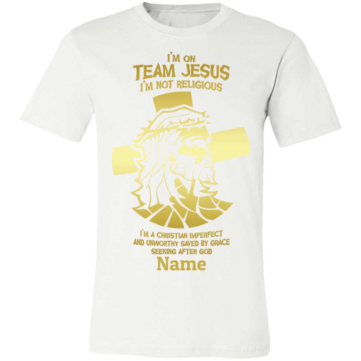 T-Shirts - Personalized Christian Themed T-shirts -  I'm On Team Jesus