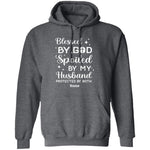 Load image into Gallery viewer, Blessed by God, Spoiled by my Husband Personalized Hoodie
