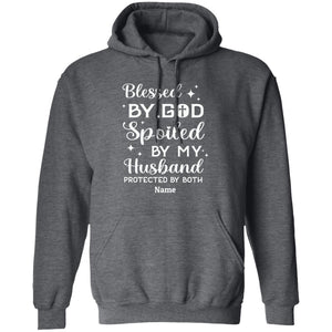 Blessed by God, Spoiled by my Husband Personalized Hoodie