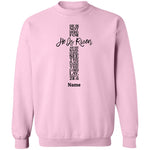 Load image into Gallery viewer, He is Risen Personalizable Sweatshirt
