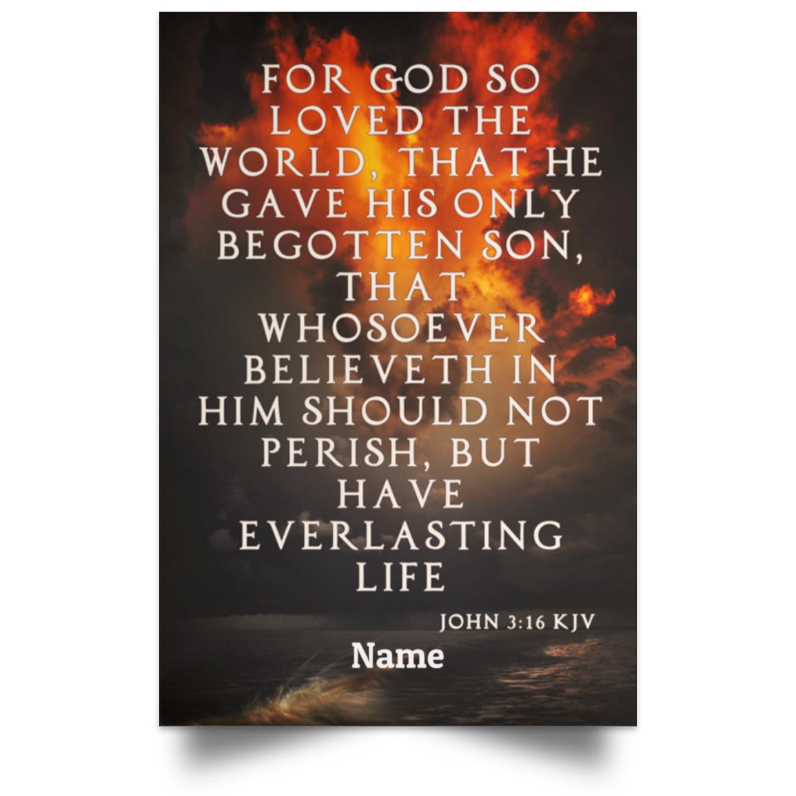 Wall Art - Scriptural Personalizable Poster - John 3:16 - 2 Designs