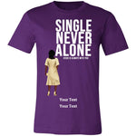 Load image into Gallery viewer, Never Alone, Personalizable Tee-Shirt
