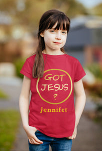 T-Shirts - Personalized Christian Themed Youth T-shirts - Got Jesus - Girls