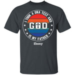 Load image into Gallery viewer, T-Shirts - Personalized Christian Themed Youth T-shirts - God Is My Father
